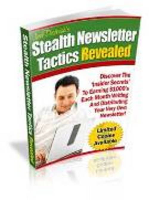 Product picture New Stealth Newsletter Tactics Revealed With Mrr.zip